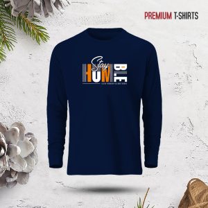 men's full sleeve (stay humble) t shirt