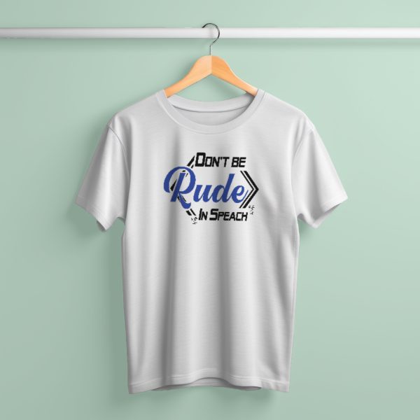jersey fabrics don't be rude t shirt