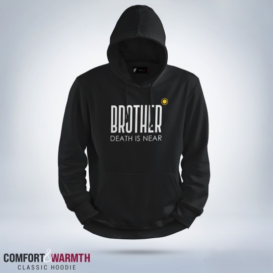 “Brother death is near” Islamic Hoodie (Black)
